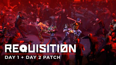 Steam Requisition Vr Requisition Day 1 Day 2 Hotfix