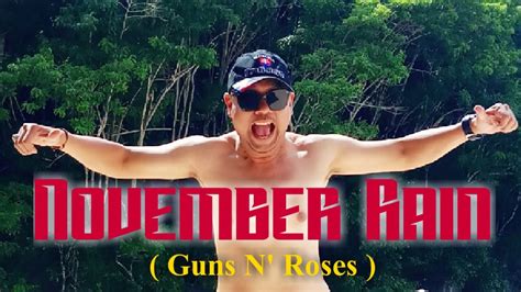 November Rain Guns N Roses Cover By Mangapul Hutapea Youtube