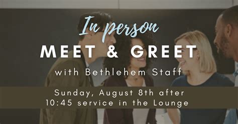 Meet And Greet With Church Staff Bethlehem Church