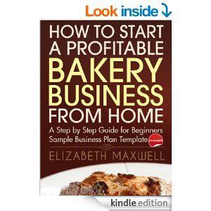 Check spelling or type a new query. Amazon.com: How to Start a Profitable Bakery Business From Home: A Step By Step Guide for ...