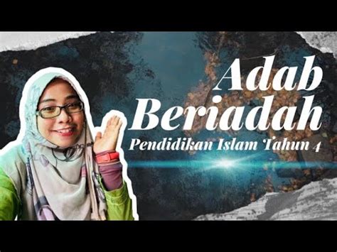 Wujudkan piawai dalam penganugerahan sijil, farmasi untuk pelajar, peruntukan gaji untuk guru, dan memperbaiki asrama pelajar. PENDIDIKAN ISLAM TAHUN 4 | ADAB BERIADAH | NOTA & KUIZ ...