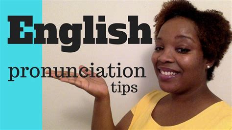 English Pronunciation Tips Youtube