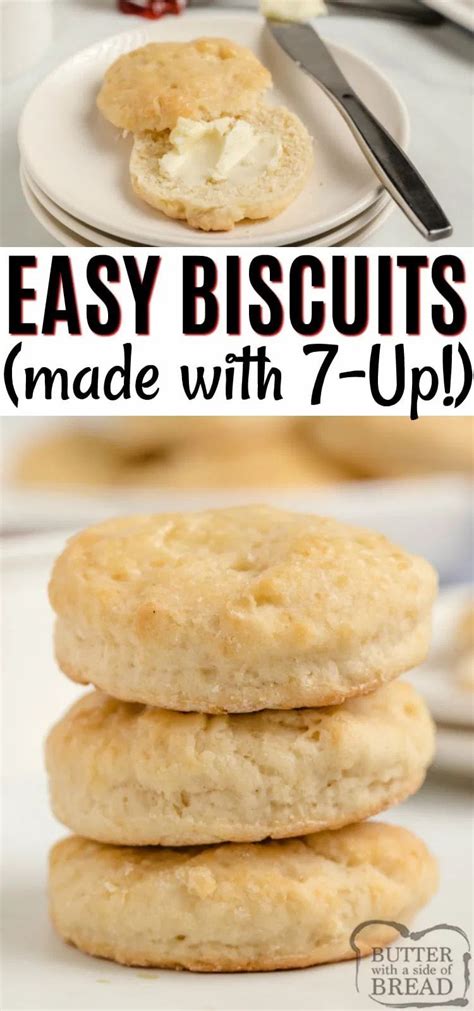 Easy 7 Up Biscuits Are Made With Six Simple Ingredients Including 7 Up