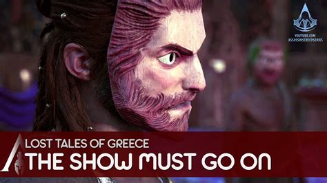 The Show Must Go On Ac Odyssey Quests Lost Tales Of Greece Youtube
