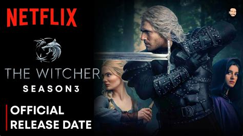 The Witcher Season 3 Release Date The Witcher Season 3 Trailer The