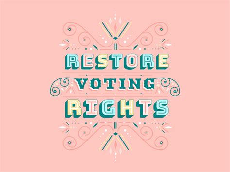 Restore Voting Rights By Danielle Chandler On Dribbble