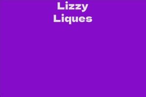 Lizzy Liques Facts Bio Career Net Worth Aidwiki