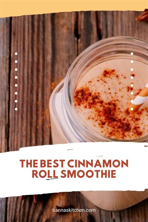This Cinnamon Roll Smoothie Is Like Having A Traditional Cinnamon Roll