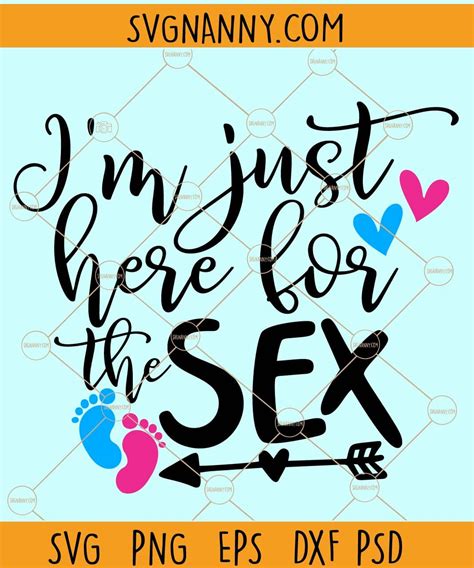I’m Here For The Sex Svg Gender Reveal Svg Keeper Of The Gender Svg