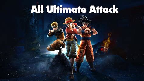 Jump Force All Ultimate Attacks Youtube