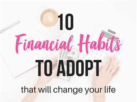 10 Financial Habits To Adopt That Will Change Your Life