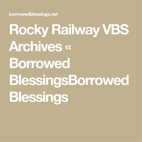 Rocky Railway Vbs Archives Borrowed Blessingsborrowed Blessings Vbs