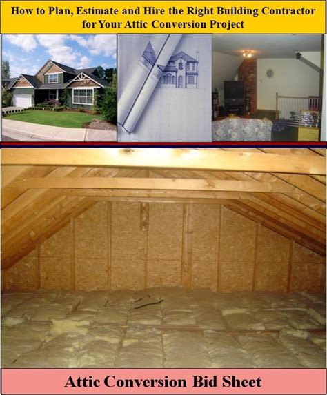 Here Is A Attic Conversion Bid Sheet For Helping Homeowners Hire The