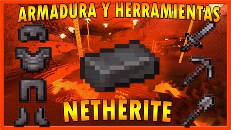 CÓMO HACER ARMADURA Y HERRAMIENTAS DE NETHERITE MINECRAFT NETHER