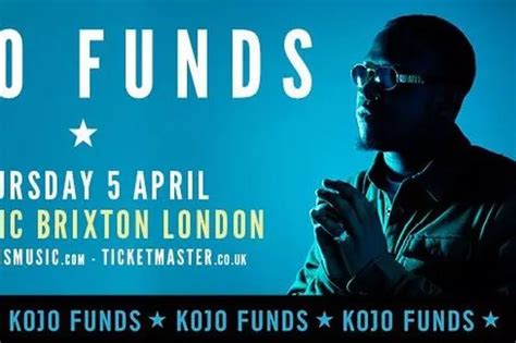Kojo Funds Announces London Electric Brixton Show How To Get Tickets