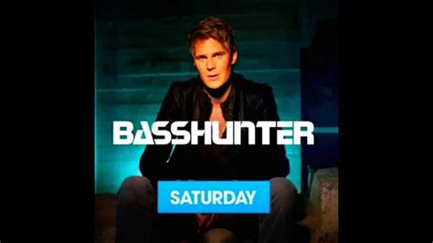 Basshunter Saturday Digital Dog Club Mix Youtube