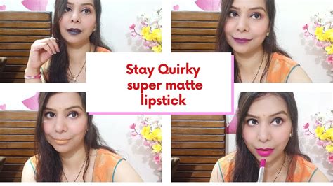 New Launch Stay Quirky Super Matte Lipstick With A Badass Upgrade Youtube