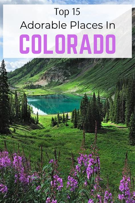 15 Beautiful Must See Places While In Colorado Colorado Usa