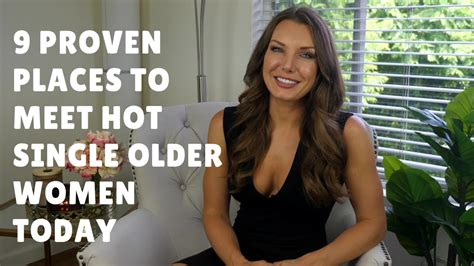 The Proven Spots Where You Can Meet Older Women Our Favorites Youtube