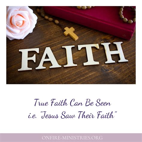 True Faith Can Be Seen — Onfire Ministries