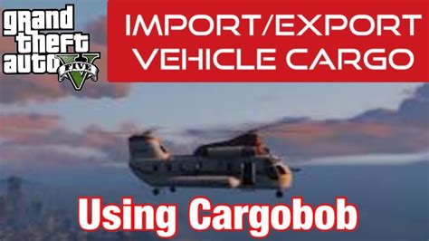 Gta 5 Vehicle Cargo Using Cargobob Youtube