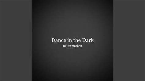 Dance In The Dark Youtube