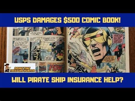 The world is developing at a frantic pace. USPS Damages $500 Comic Book! Will Pirate Ship Insurance ...