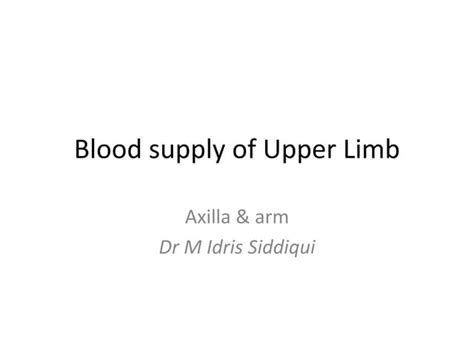 Blood Supply Of Upper Limb Ppt