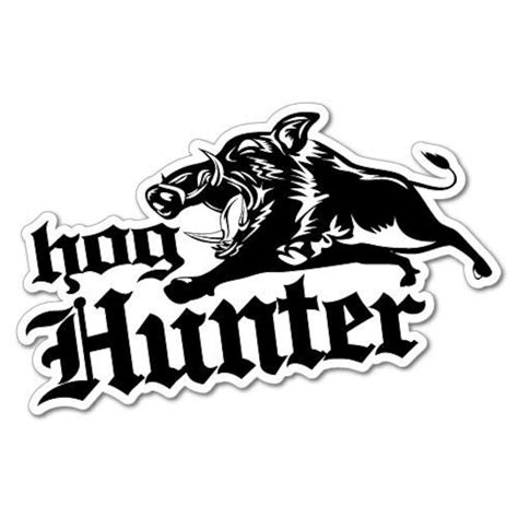 Hog Hunter Sticker Hunting Wild Forest Guns Shooting Decal Etsy