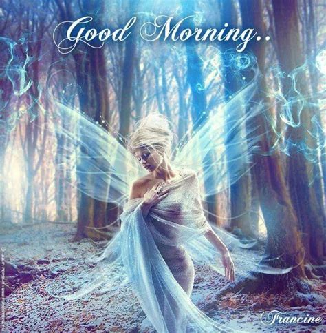 Good Morning Fairy Magic Fairy Angel Fantasy Creatures