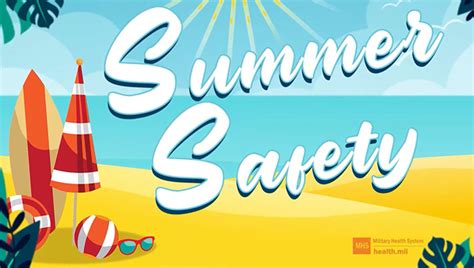 Stay Safe This Summer Naval Medical Center Portsmouth Articles