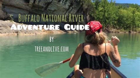 Buffalo National River Adventure Guide Youtube