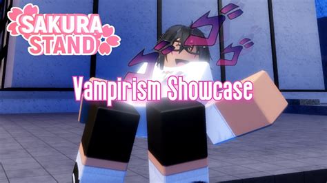 Sakura Stand Vampirism Showcase Roblox Youtube
