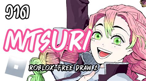 Mitsuri Roblox Free Draw 2 Youtube