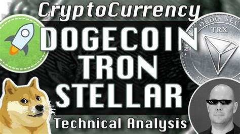 DOGECOIN : TRON : STELLAR Update CryptoCurrency Technical ...