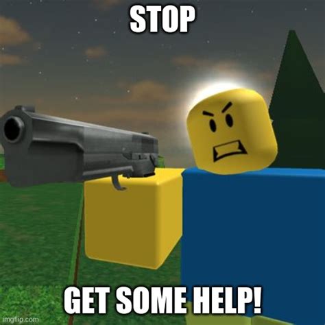 Roblox Noob With A Gun Memes Imgflip
