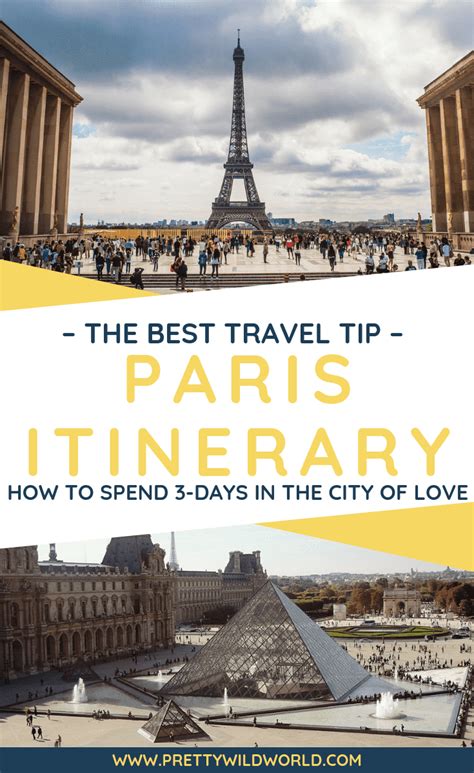 Paris Itinerary How To Spend Three Days In Paris France Paris