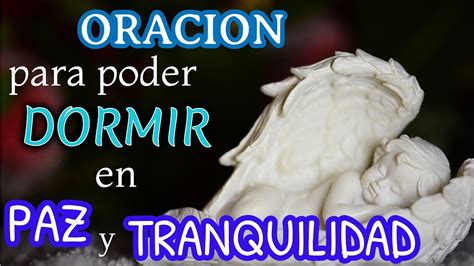 Oracion Para Poder Dormir En Paz Y Tranquilidad Youtube