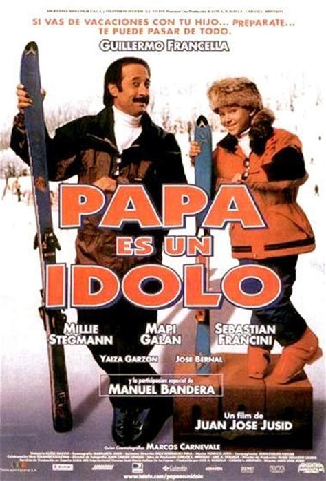 Papá Es Un ídolo 2000 Filmaffinity
