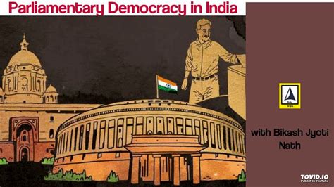 Parliamentary Democracy In India Audio Lecture For Visually Impaired