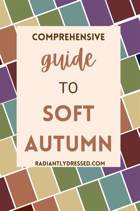 All About Soft Autumn Explore The Seasons At Radiantly Dressed