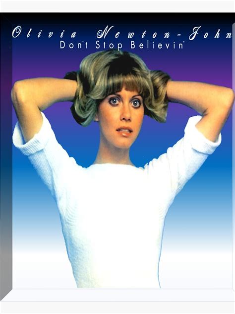 Olivia Newton John Dont Stop Believin Sticker For Sale By