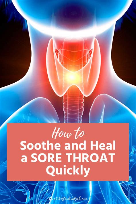 How To Quickly And Efficiently Soothe And Heal A Sore Throat