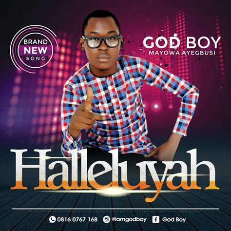 New Song God Boy Mayowa Ayegbusi Halleluyah Amgodboy Dreads Media