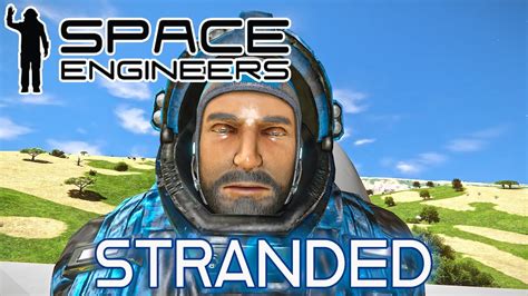 Space Engineers Stranded I Dont Like This Planet Youtube
