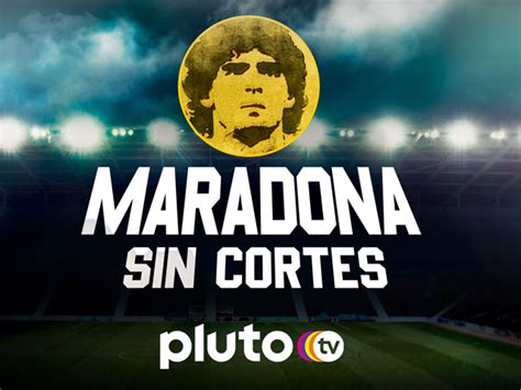 Pluto Tv Estrena Maradona Sin Cortes En Latinoam Rica Ott