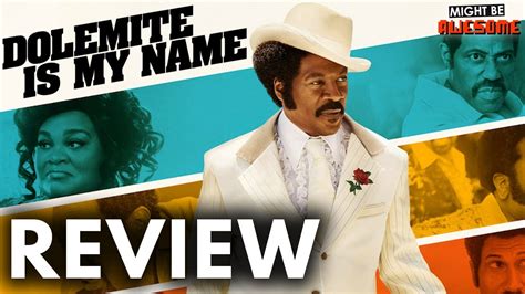 Dolemite Is My Name Movie Review Youtube