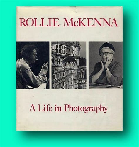Rare Rollie McKenna A Life In Photography First Edition Books