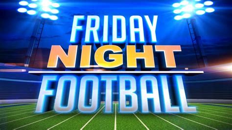 Friday Night Football Preview