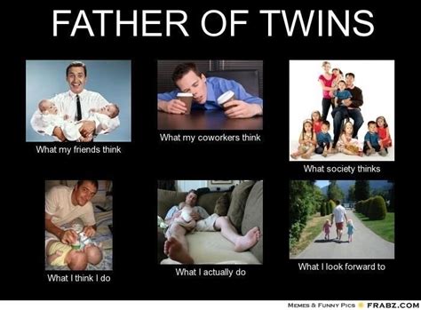 The Twins T Company Funny Mom Memes Mom Memes Twin Quotes